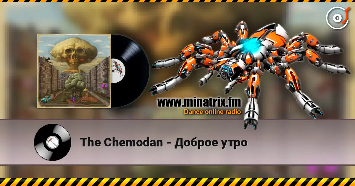 The Chemodan - Доброе утро жоғары сапада онлайн тыңдау | Minatrix.FM