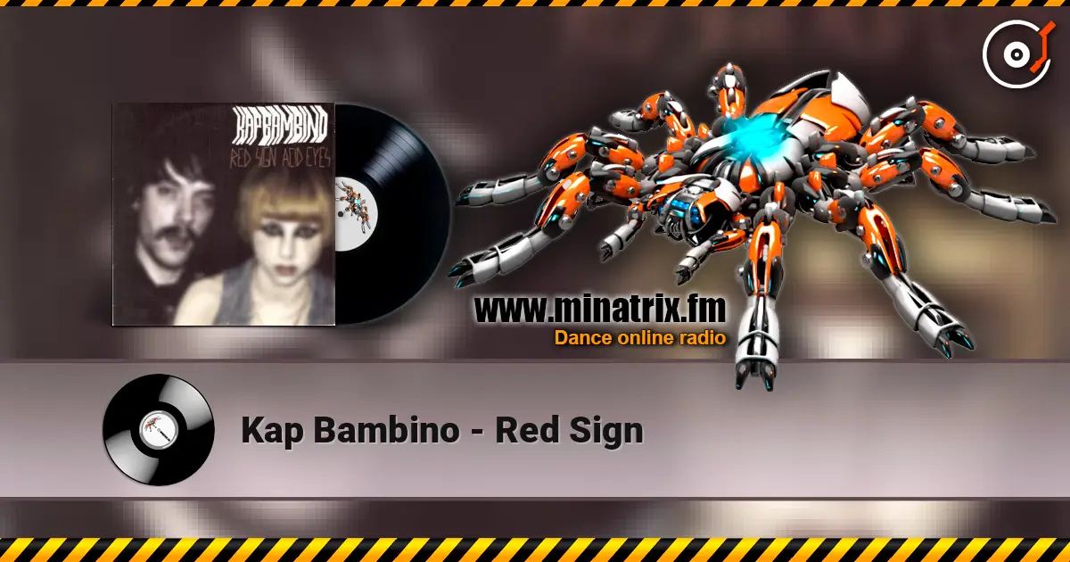 Kap Bambino - Red Sign жоғары сапада онлайн тыңдау | Minatrix.FM