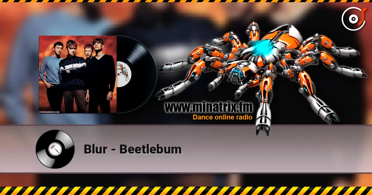 Blur - Beetlebum жоғары сапада онлайн тыңдау | Minatrix.FM
