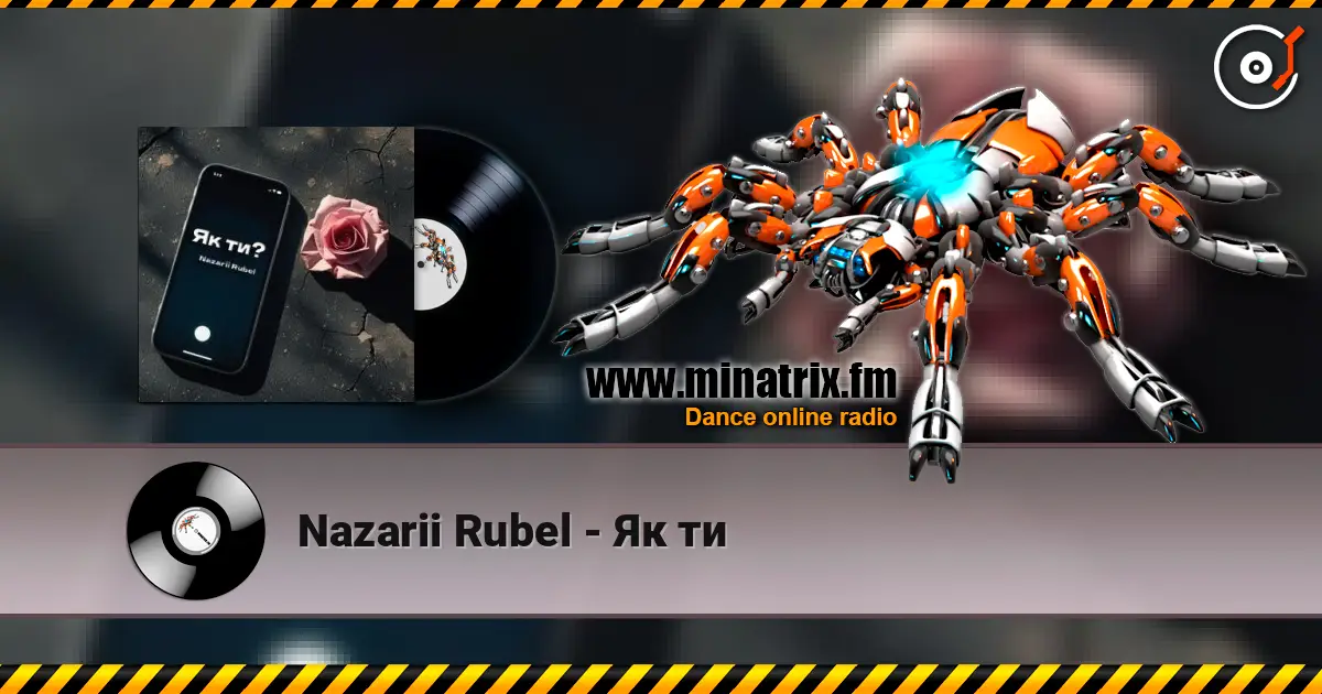 Nazarii Rubel - Як ти жоғары сапада онлайн тыңдау | Minatrix.FM