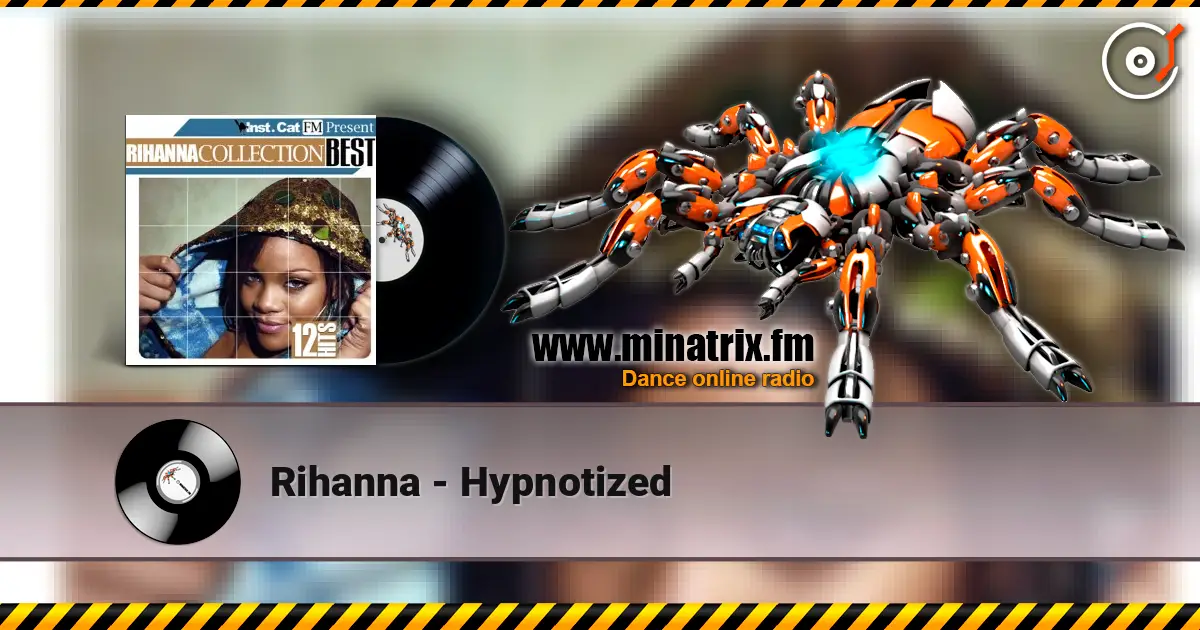 Rihanna - Hypnotized жоғары сапада онлайн тыңдау | Minatrix.FM