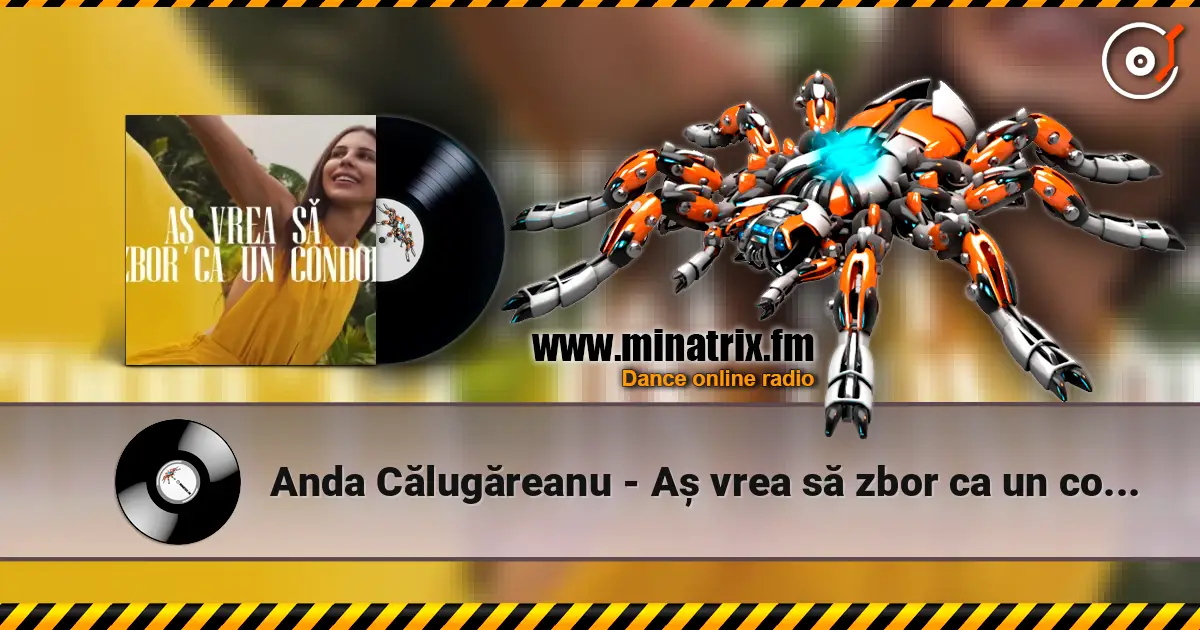 Anda Călugăreanu - Aș vrea să zbor ca un condor (Mentol & Daniel Pavel Remix) жоғары сапада онлайн тыңдау | Minatrix.FM