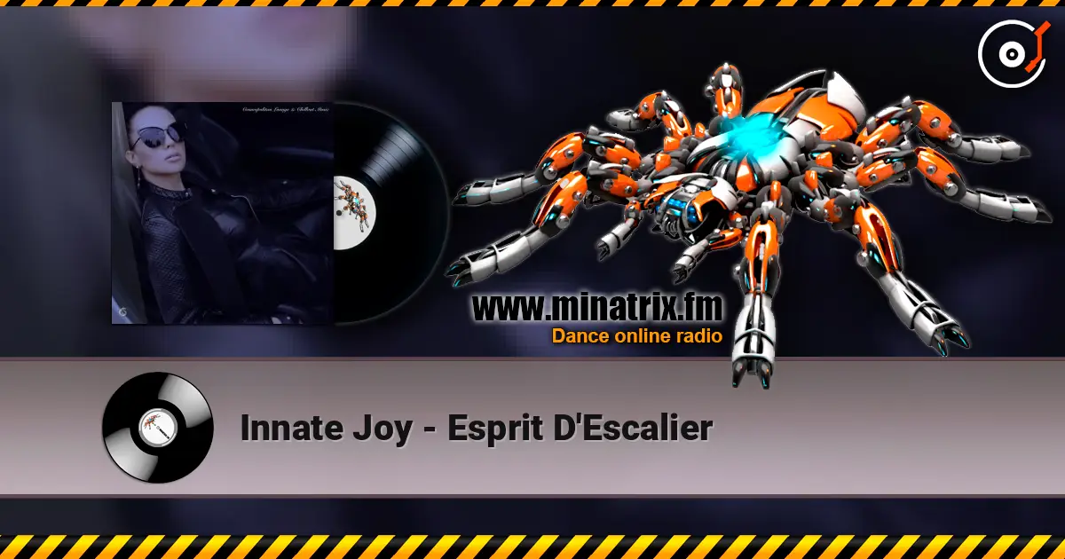 Innate Joy - Esprit D'Escalier жоғары сапада онлайн тыңдау | Minatrix.FM