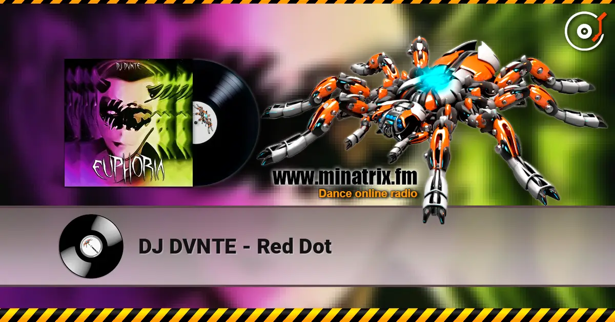 DJ DVNTE - Red Dot жоғары сапада онлайн тыңдау | Minatrix.FM
