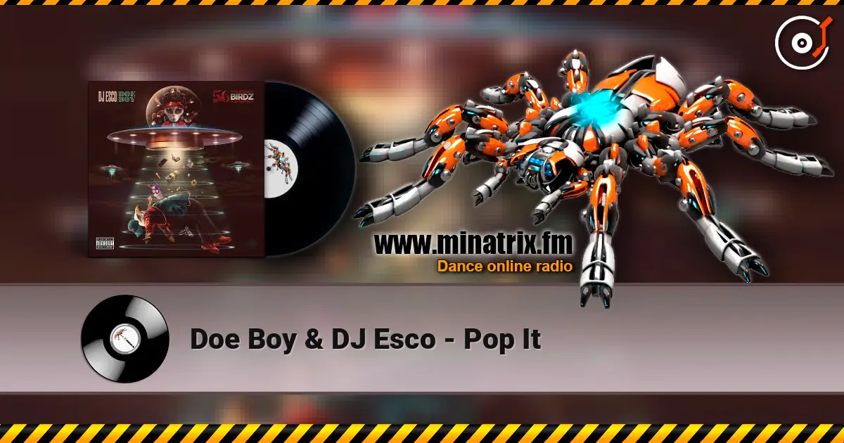 Doe Boy & DJ Esco - Pop It жоғары сапада онлайн тыңдау | Minatrix.FM