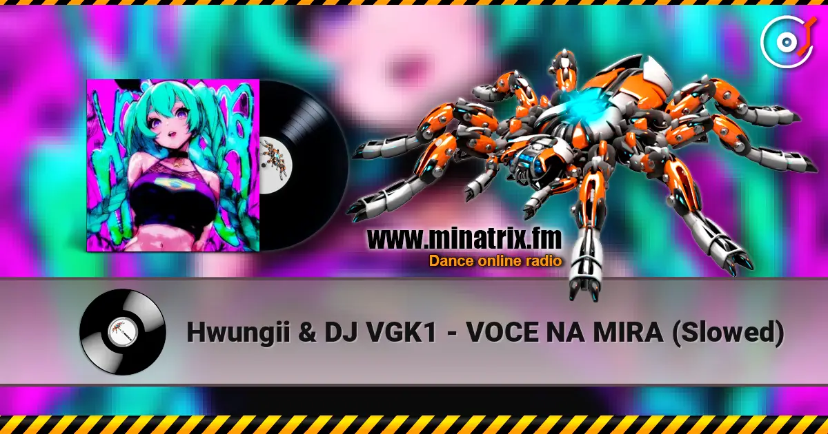 Hwungii & DJ VGK1 - VOCE NA MIRA (Slowed) жоғары сапада онлайн тыңдау | Minatrix.FM