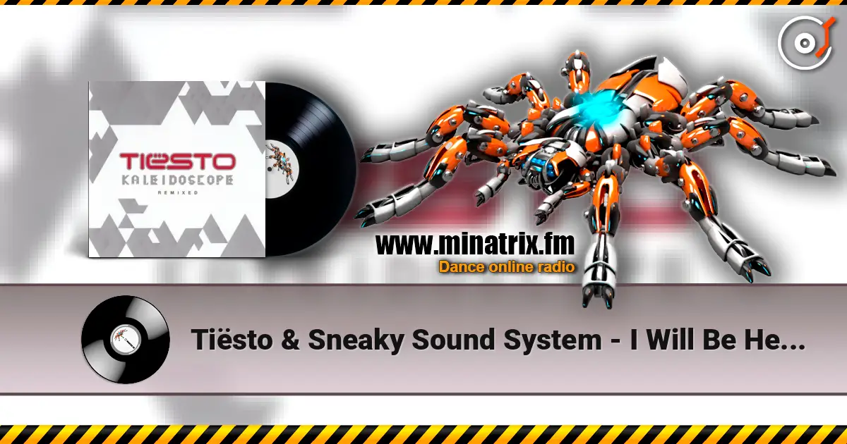 Tiësto & Sneaky Sound System - I Will Be Here (Wolfgang Gartner Remix) жоғары сапада онлайн тыңдау | Minatrix.FM