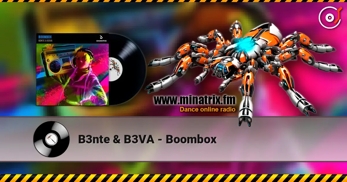 B3nte & B3VA - Boombox жоғары сапада онлайн тыңдау | Minatrix.FM