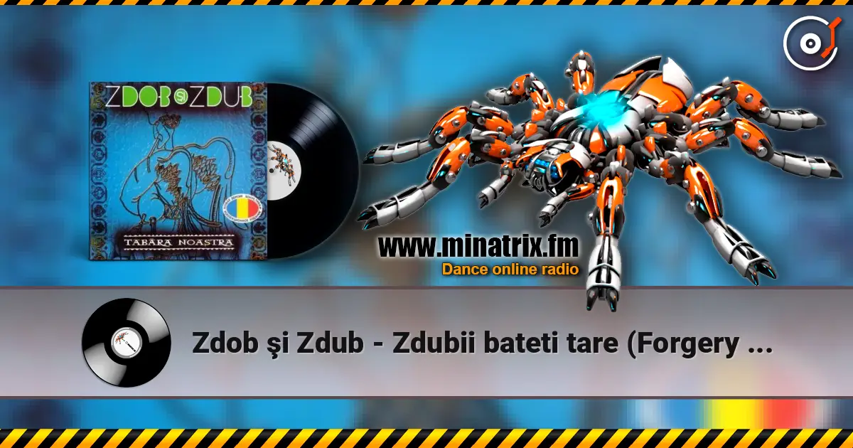 Zdob şi Zdub - Zdubii bateti tare (Forgery remix) жоғары сапада онлайн тыңдау | Minatrix.FM