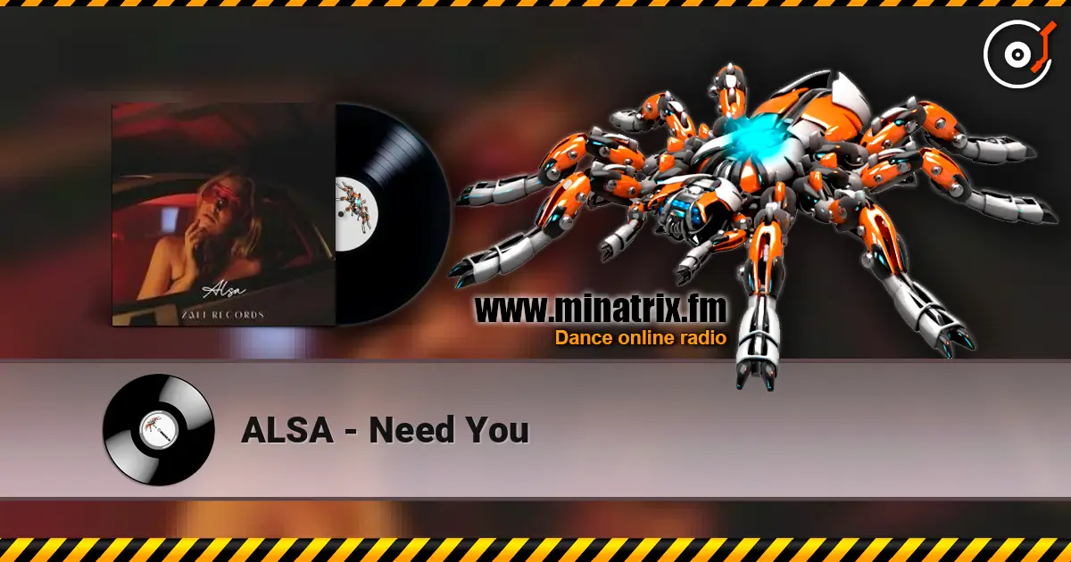 ALSA - Need You жоғары сапада онлайн тыңдау | Minatrix.FM