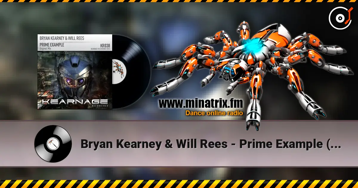 Bryan Kearney & Will Rees - Prime Example (Original Mix) жоғары сапада онлайн тыңдау | Minatrix.FM