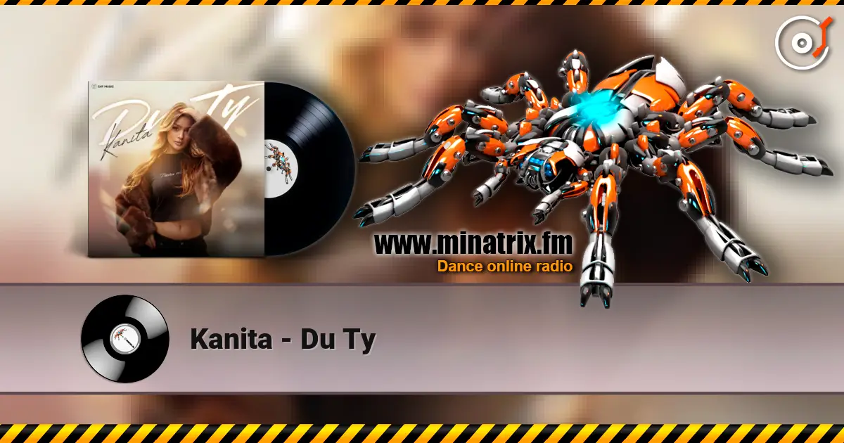 Kanita - Du Ty жоғары сапада онлайн тыңдау | Minatrix.FM