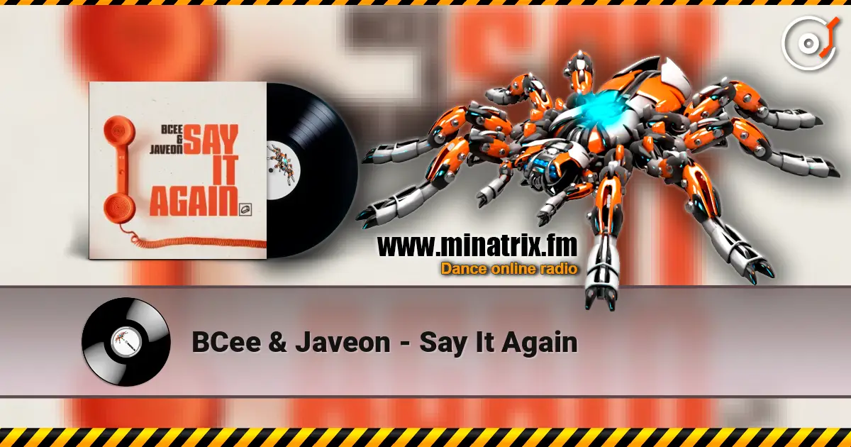 BCee & Javeon - Say It Again жоғары сапада онлайн тыңдау | Minatrix.FM