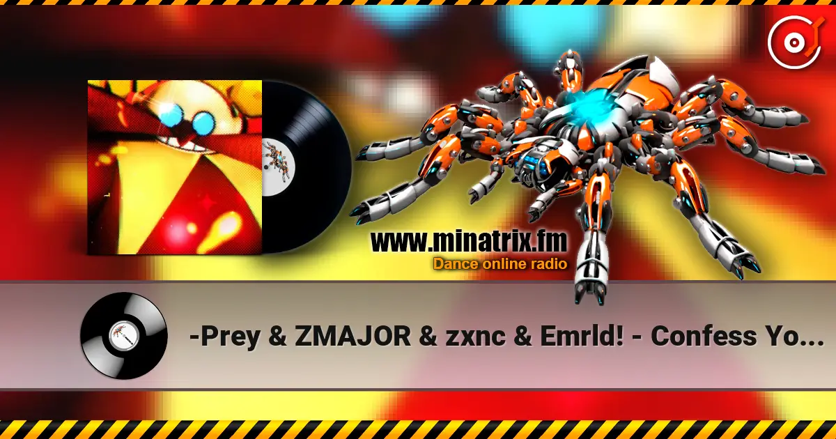-Prey & ZMAJOR & zxnc & Emrld! - Confess Your Love - Funk жоғары сапада онлайн тыңдау | Minatrix.FM