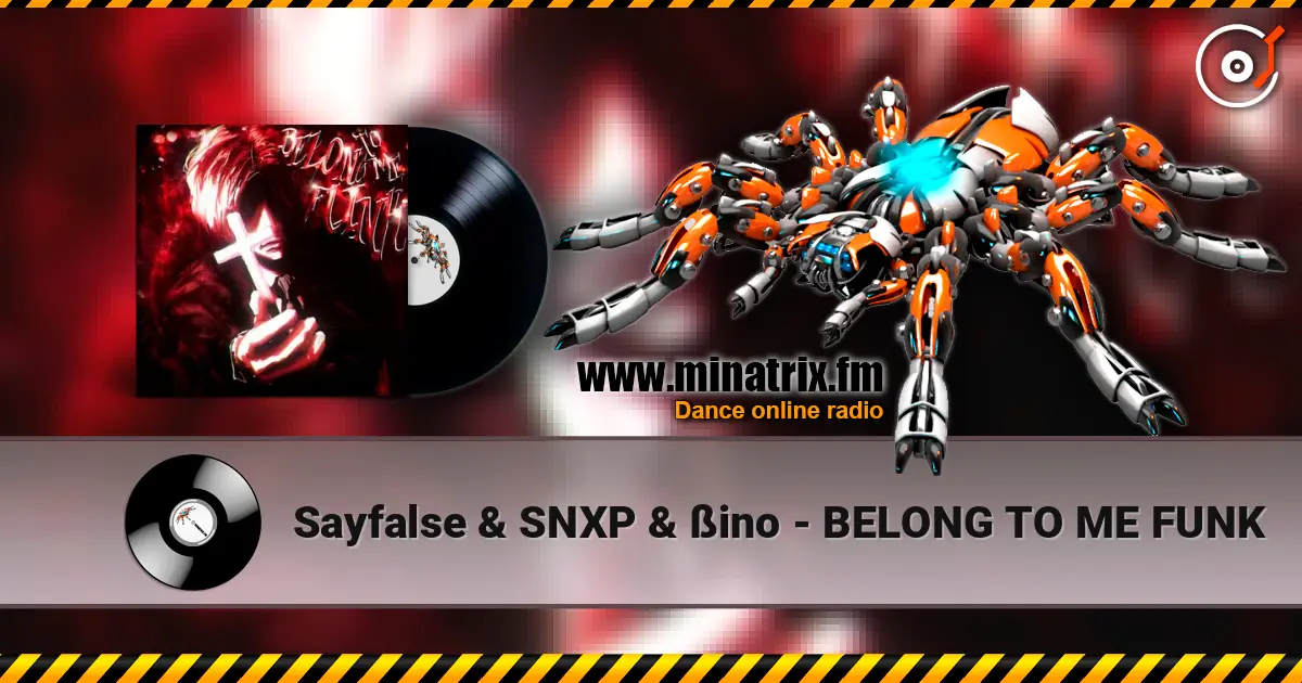 Sayfalse & SNXP & ßino - BELONG TO ME FUNK жоғары сапада онлайн тыңдау | Minatrix.FM