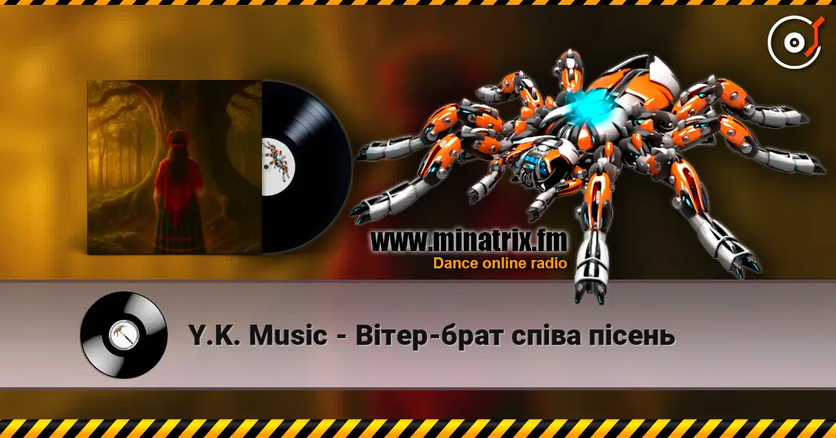 Y.K. Music - Вітер-брат співа пісень жоғары сапада онлайн тыңдау | Minatrix.FM