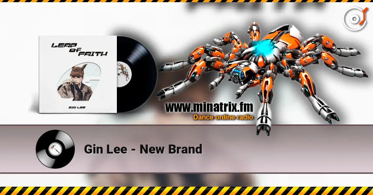 Gin Lee - New Brand жоғары сапада онлайн тыңдау | Minatrix.FM