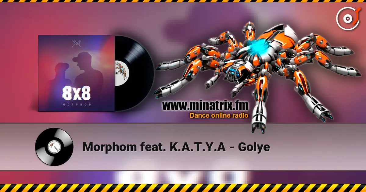 Morphom feat. K.A.T.Y.A - Golye жоғары сапада онлайн тыңдау | Minatrix.FM