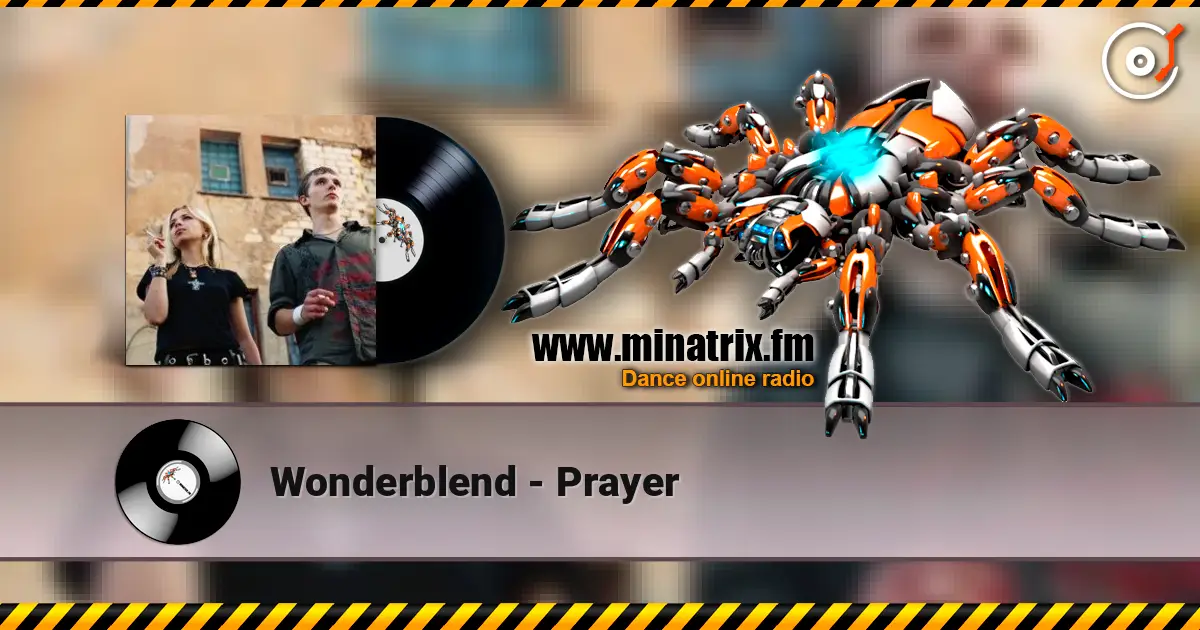 Wonderblend - Prayer жоғары сапада онлайн тыңдау | Minatrix.FM