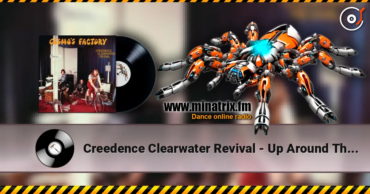 Creedence Clearwater Revival - Up Around The Bend жоғары сапада онлайн тыңдау | Minatrix.FM