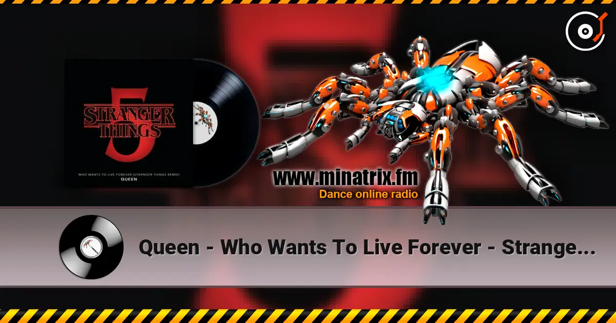 Queen - Who Wants To Live Forever - Stranger Things Remix жоғары сапада онлайн тыңдау | Minatrix.FM