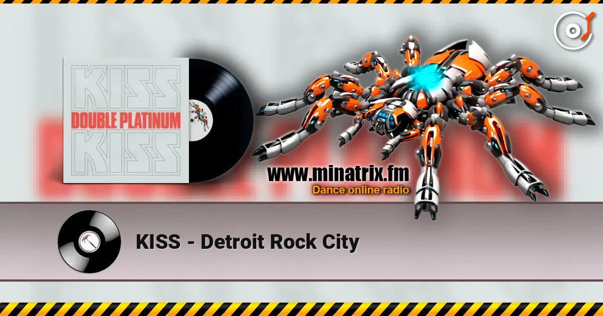 KISS - Detroit Rock City жоғары сапада онлайн тыңдау | Minatrix.FM