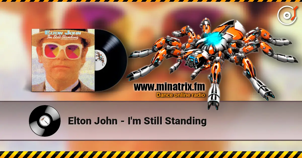 Elton John - I'm Still Standing жоғары сапада онлайн тыңдау | Minatrix.FM