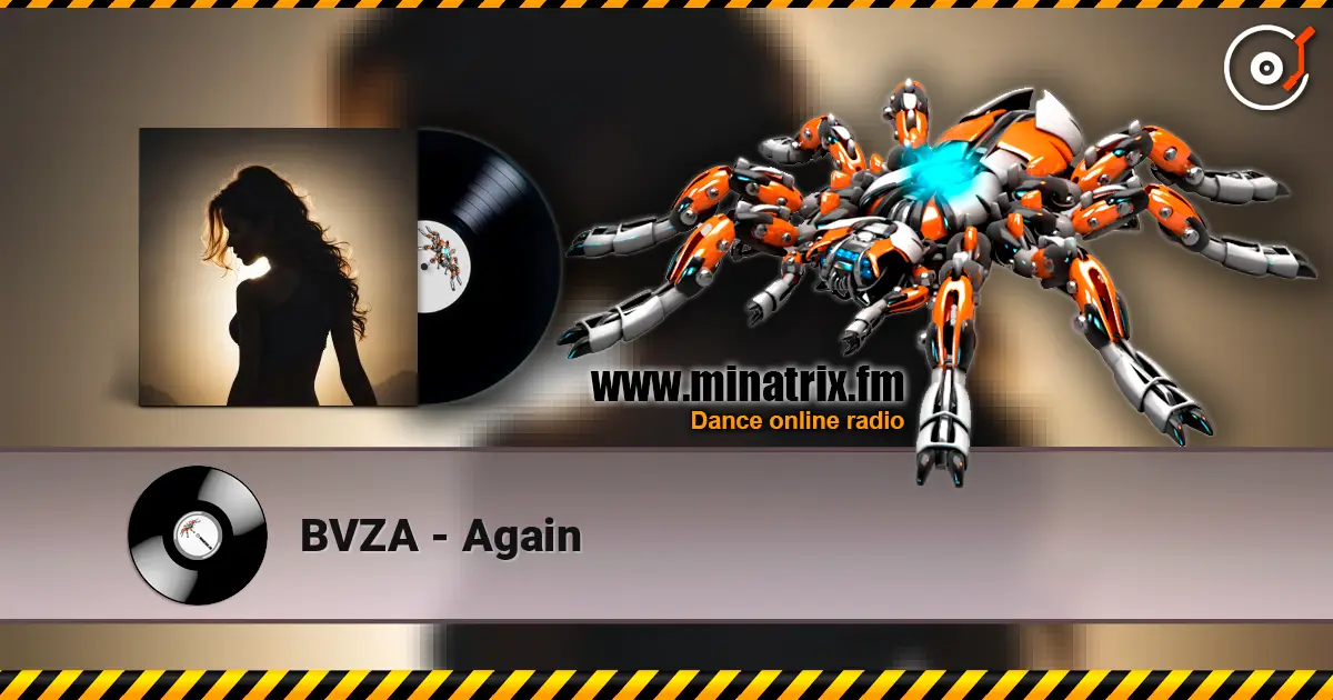 BVZA - Again жоғары сапада онлайн тыңдау | Minatrix.FM