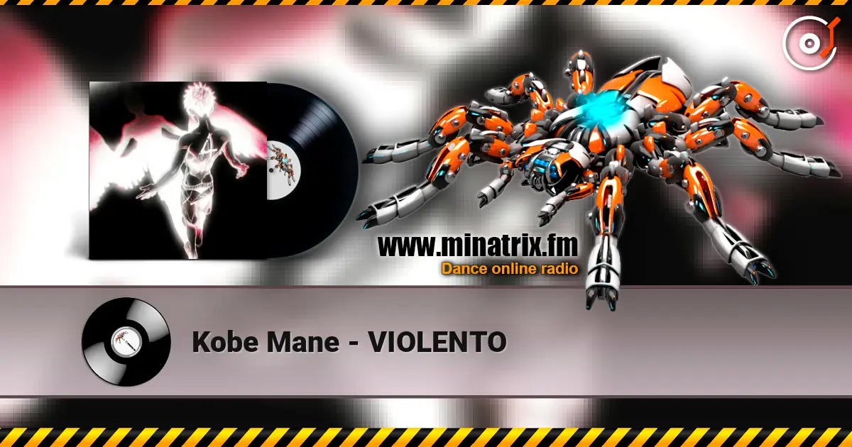 Kobe Mane - VIOLENTO жоғары сапада онлайн тыңдау | Minatrix.FM