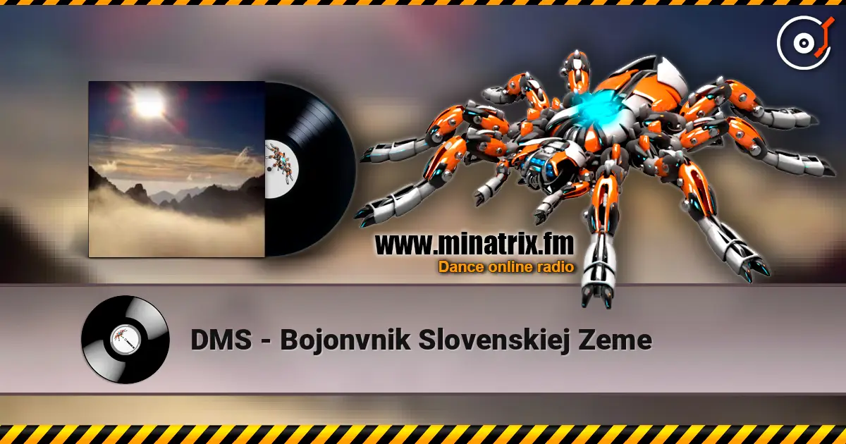 DMS - Bojonvnik Slovenskiej Zeme жоғары сапада онлайн тыңдау | Minatrix.FM