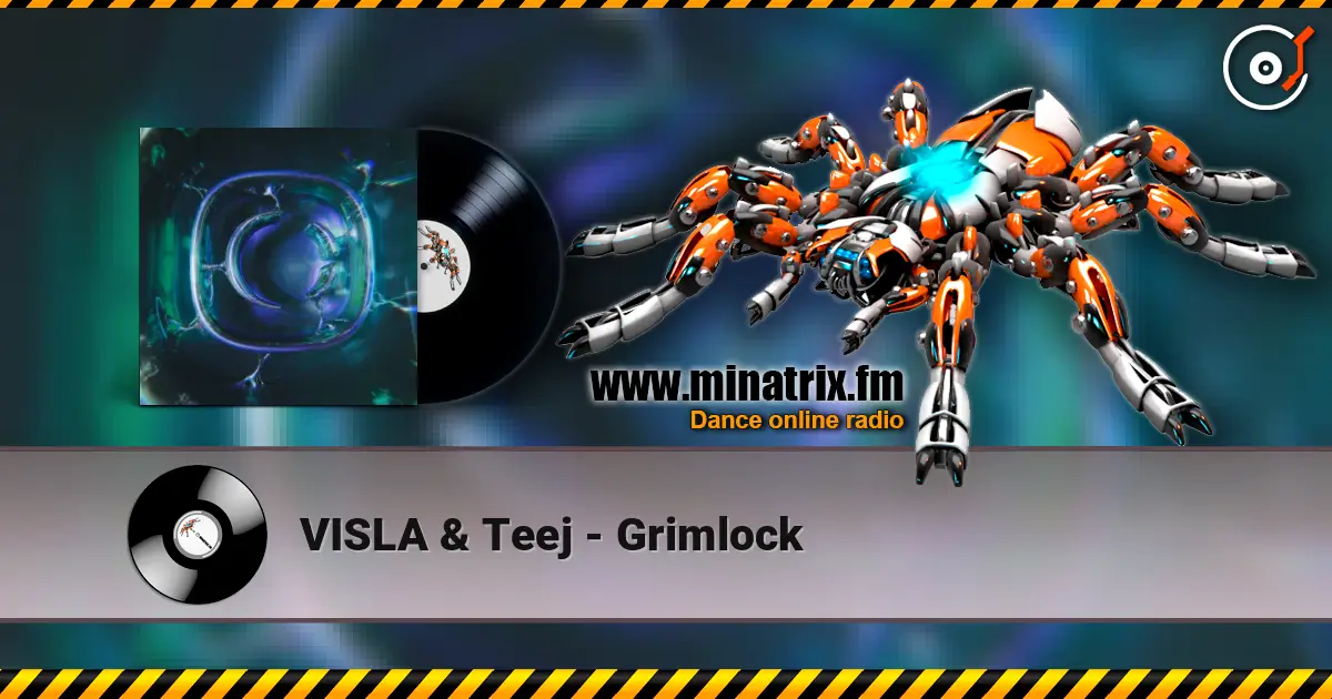 VISLA & Teej - Grimlock жоғары сапада онлайн тыңдау | Minatrix.FM