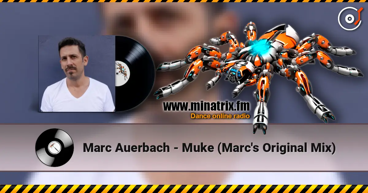 Marc Auerbach - Muke (Marc's Original Mix) жоғары сапада онлайн тыңдау | Minatrix.FM