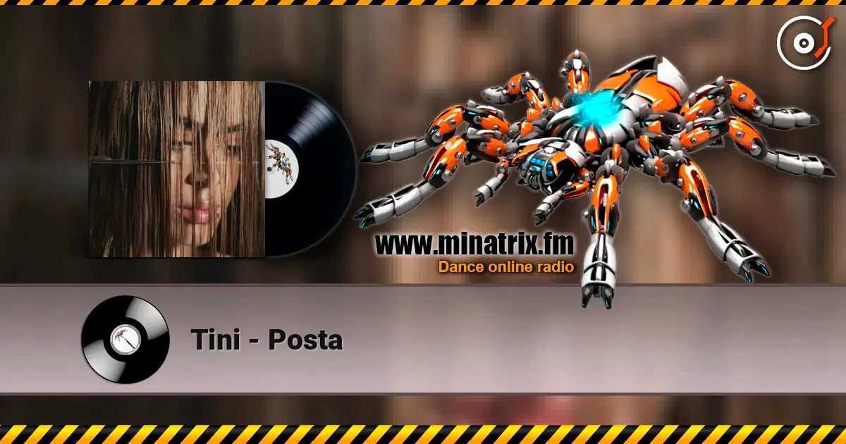 Tini - Posta жоғары сапада онлайн тыңдау | Minatrix.FM