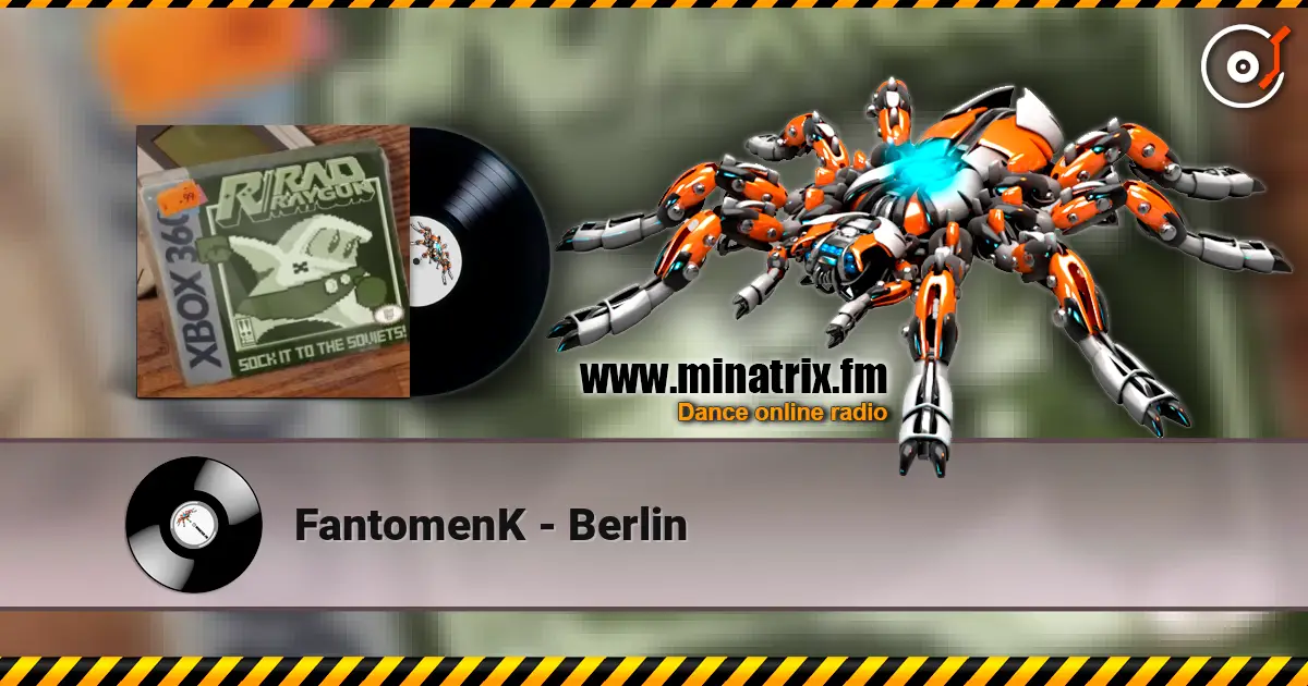 FantomenK - Berlin жоғары сапада онлайн тыңдау | Minatrix.FM