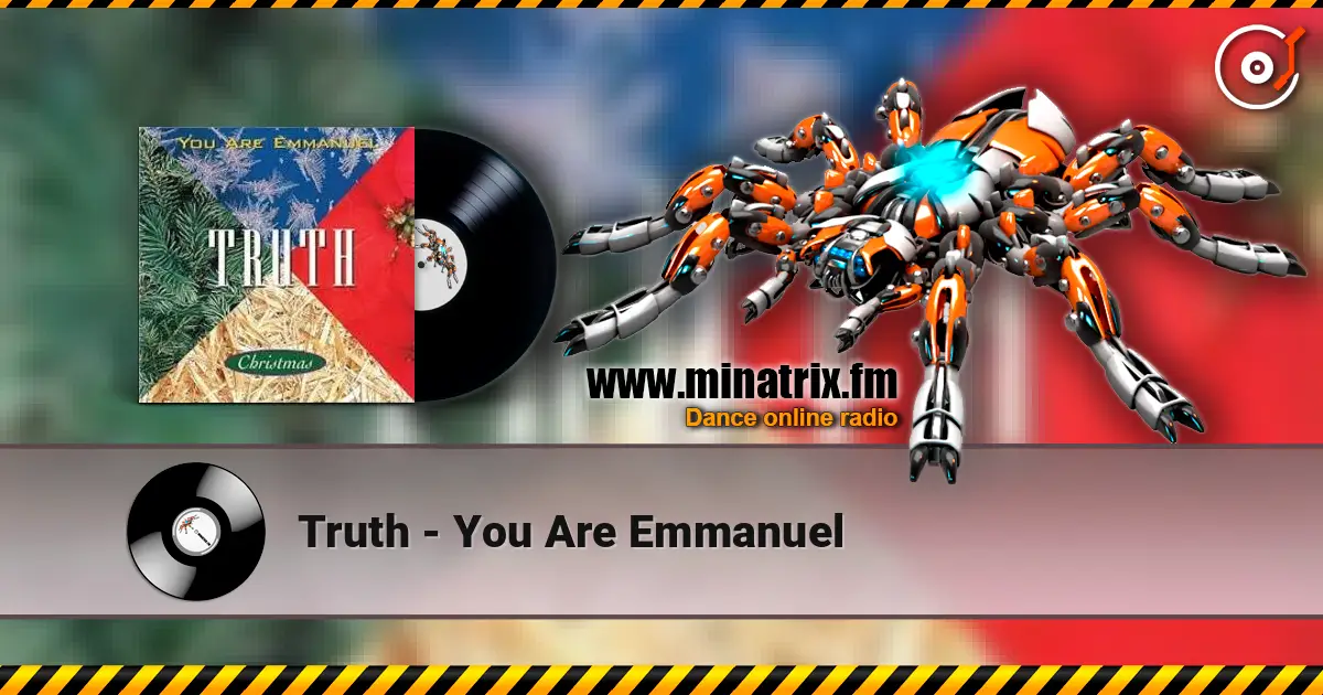 Truth - You Are Emmanuel жоғары сапада онлайн тыңдау | Minatrix.FM
