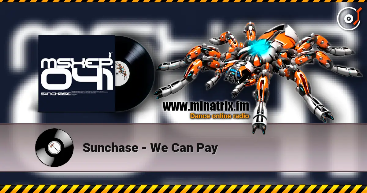 Sunchase - We Can Pay жоғары сапада онлайн тыңдау | Minatrix.FM