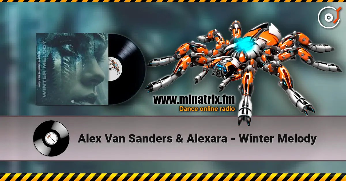 Alex Van Sanders & Alexara - Winter Melody жоғары сапада онлайн тыңдау | Minatrix.FM
