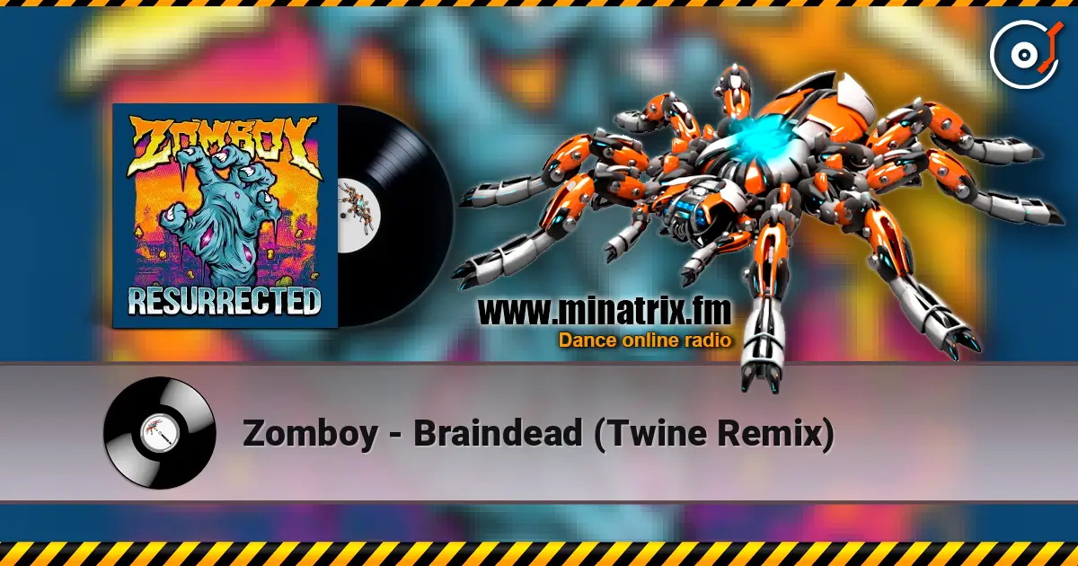 Zomboy - Braindead (Twine Remix) жоғары сапада онлайн тыңдау | Minatrix.FM