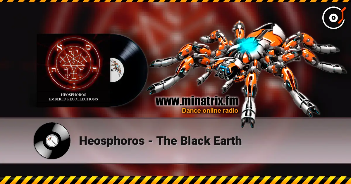 Heosphoros - The Black Earth жоғары сапада онлайн тыңдау | Minatrix.FM