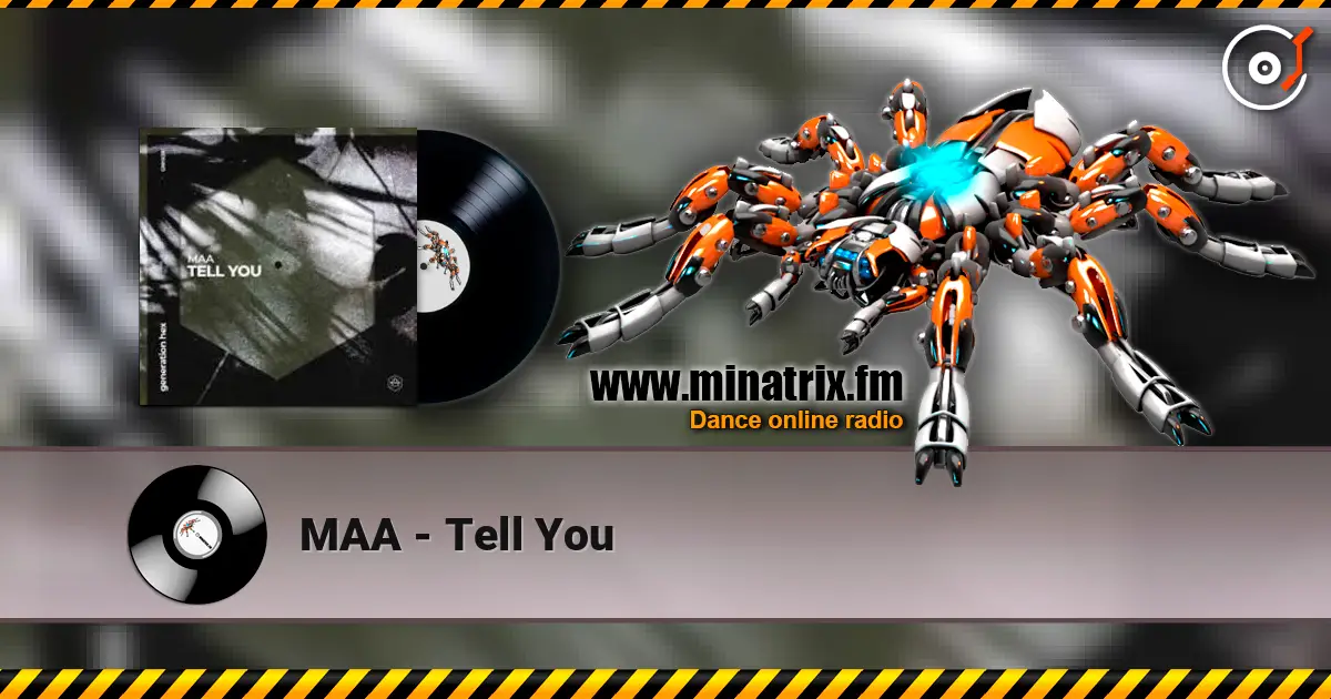 MAA - Tell You жоғары сапада онлайн тыңдау | Minatrix.FM