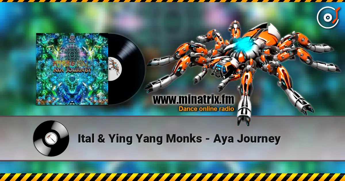Ital & Ying Yang Monks - Aya Journey жоғары сапада онлайн тыңдау | Minatrix.FM