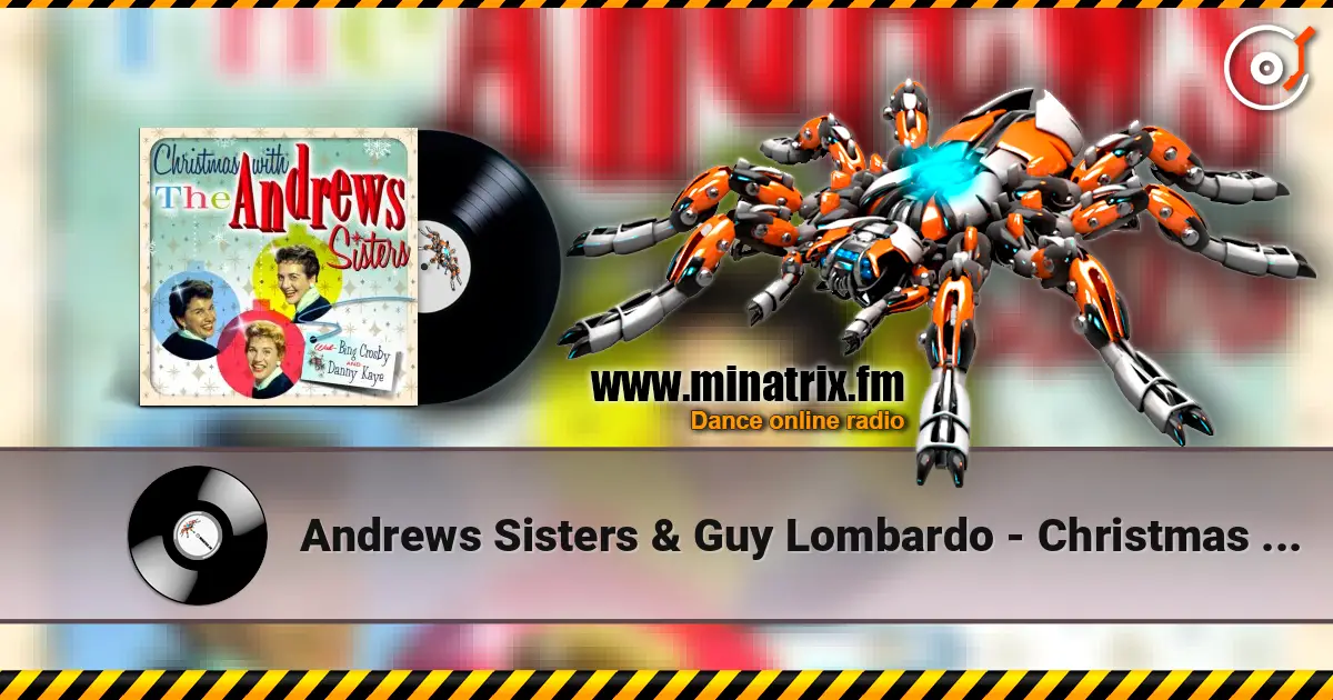 Andrews Sisters & Guy Lombardo - Christmas island жоғары сапада онлайн тыңдау | Minatrix.FM