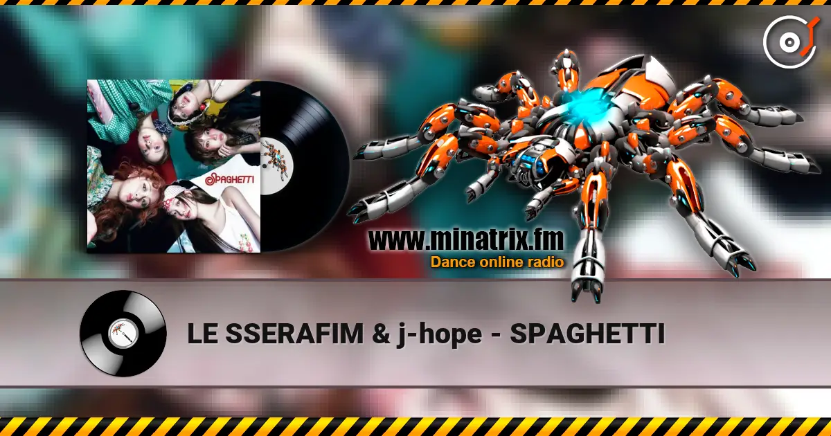 LE SSERAFIM & j-hope - SPAGHETTI жоғары сапада онлайн тыңдау | Minatrix.FM