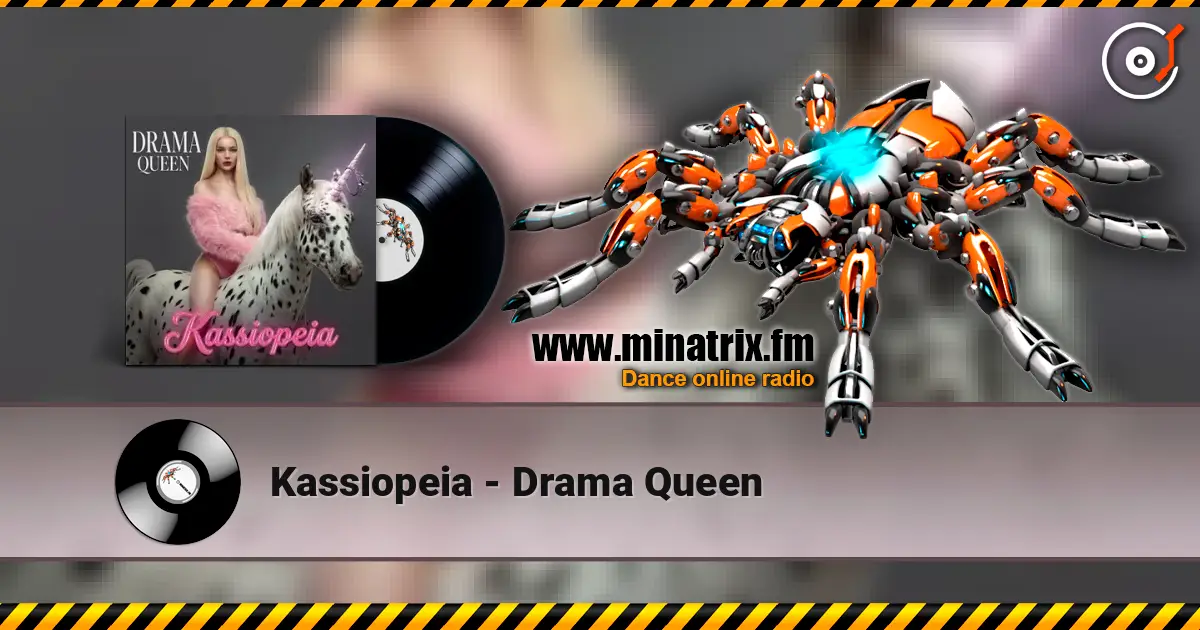 Kassiopeia - Drama Queen жоғары сапада онлайн тыңдау | Minatrix.FM