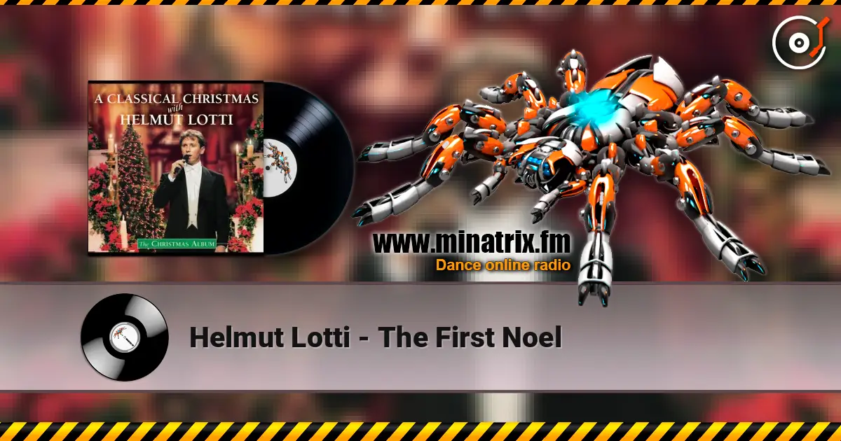 Helmut Lotti - The First Noel жоғары сапада онлайн тыңдау | Minatrix.FM
