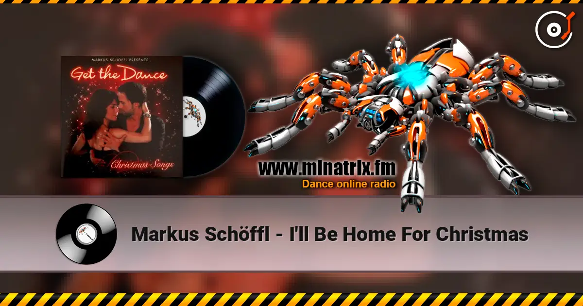 Markus Schöffl - I'll Be Home For Christmas жоғары сапада онлайн тыңдау | Minatrix.FM