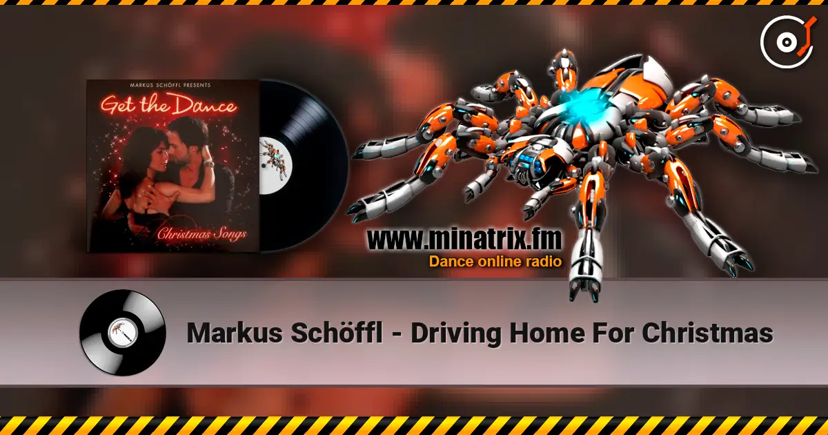 Markus Schöffl - Driving Home For Christmas жоғары сапада онлайн тыңдау | Minatrix.FM