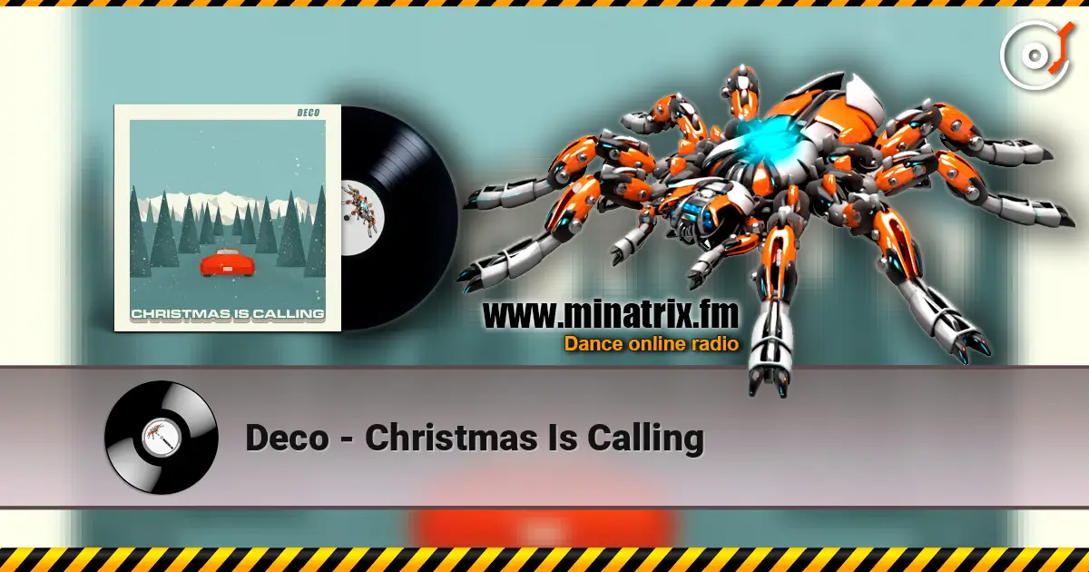 Deco - Christmas Is Calling жоғары сапада онлайн тыңдау | Minatrix.FM