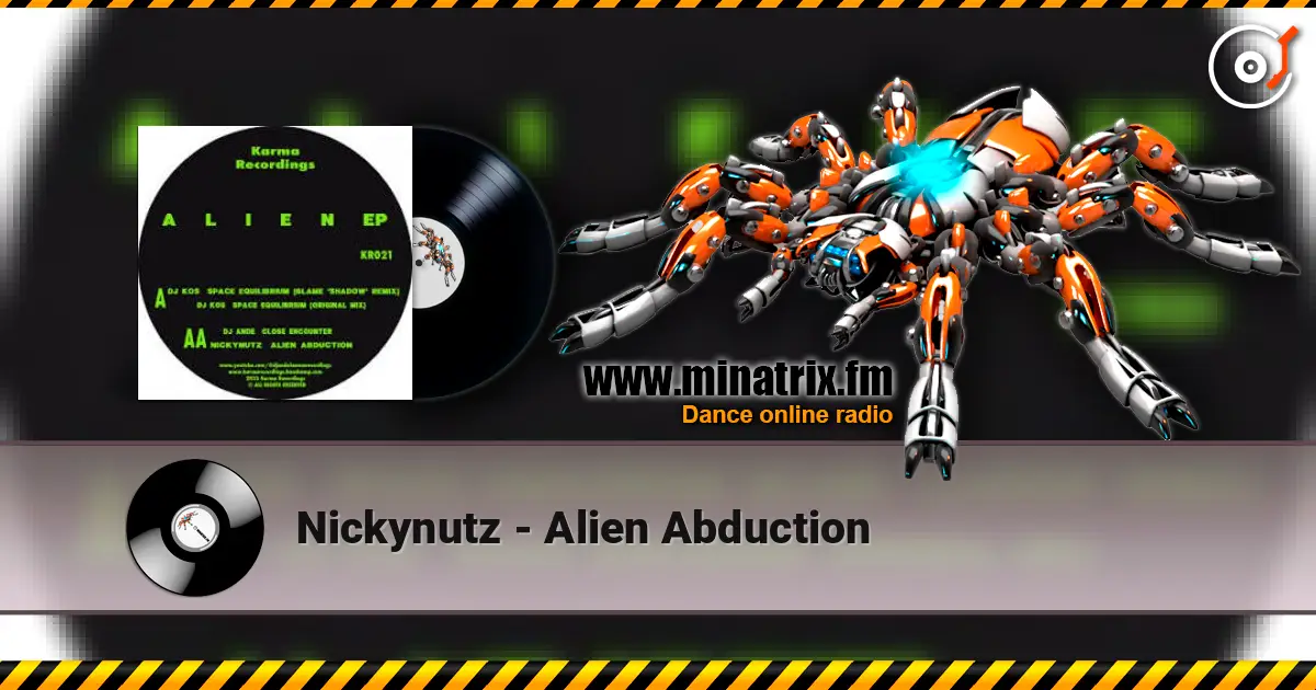 Nickynutz - Alien Abduction жоғары сапада онлайн тыңдау | Minatrix.FM