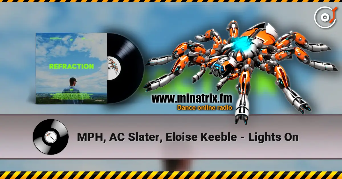 MPH, AC Slater, Eloise Keeble - Lights On жоғары сапада онлайн тыңдау | Minatrix.FM